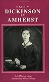 Emily Dickinson in Amherst: A Guide