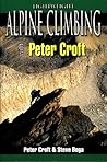 Lightweight Alpine Climbing With Peter Croft (Climbing Specialist Series)