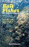 Saltwater Bait Fishes : Gulf of Mexico & Atlantic Coast