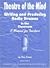 Theatre of the Mind, Writing and Producing Radio Dramas in th... by Don Kisner