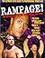 Rampage!: The Superstars of...