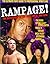 Rampage! by Bill Apter