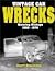 Vintage Car Wrecks: Motoring Mishaps 1950-1979