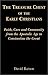 The Treasure Chest of the Early Christians: Faith, Care and Community from the Apostolic Age to Constantine the Great
