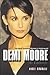 Demi Moore: The Most Powerful Woman in Hollywood