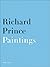 Richard Prince: Paintings-P...