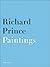 Richard Prince: Paintings-Photographs
