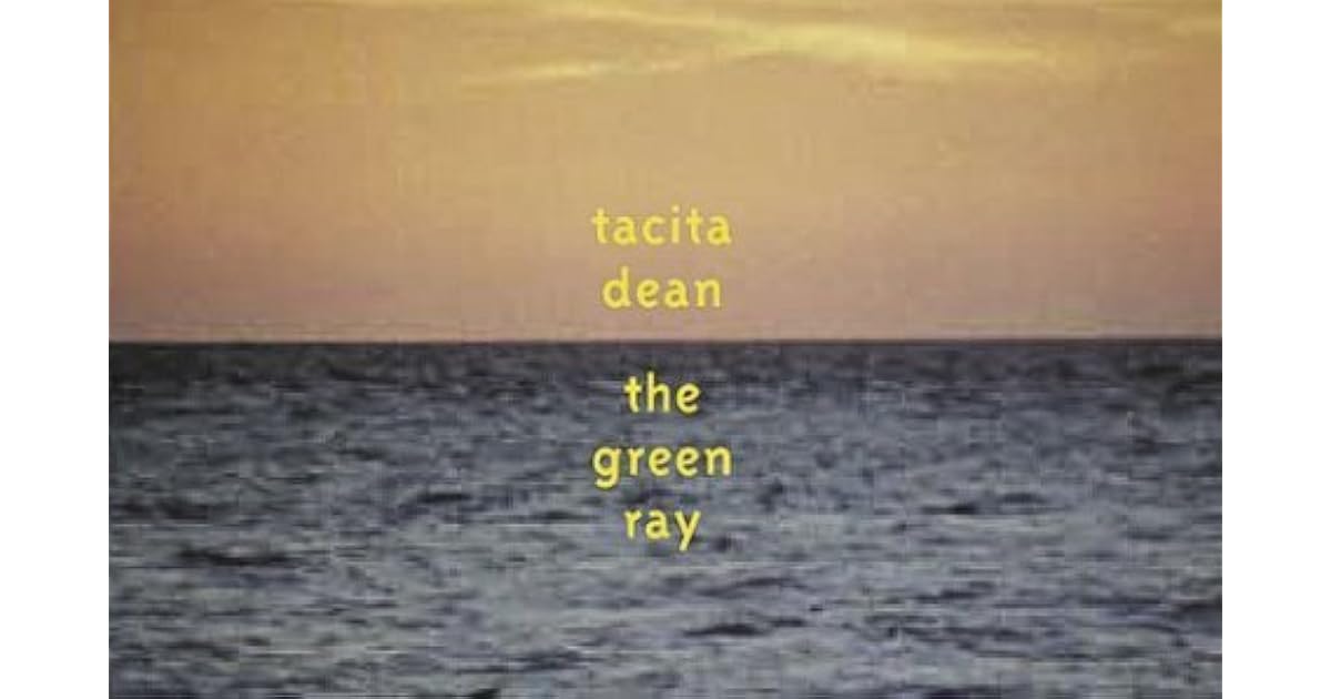 Tacita Dean The Green Ray by Tacita Dean