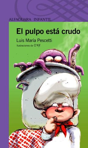 El pulpo está crudo (Paperback)