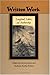 Written Work: Langland, Labor, and Authorship (The Middle Ages Series)