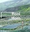 Roni Horn