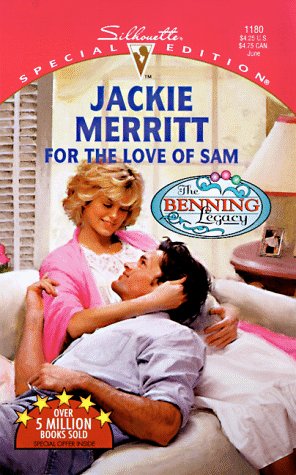 For the Love of Sam (The Benning Legacy #1)
