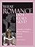 What Romance Do I Read Next: A Reader's Guide to Recent Romance Fiction, 2nd Edition