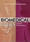Biomedical Issues: Islamic Perspective