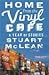 Home from the Vinyl Cafe by Stuart McLean
