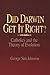 Did Darwin Get It Right?: Catholics and the Theory of Evolution
