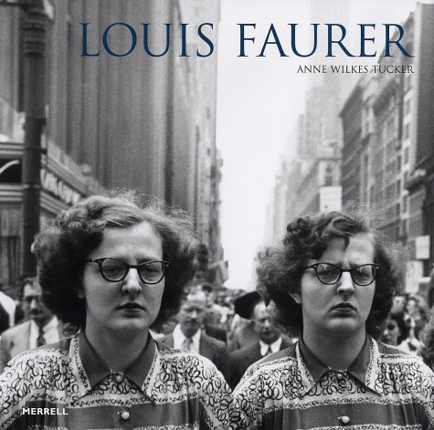 Louis Faurer (Hardcover)