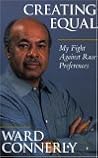 Creating Equal: My Fight Against Race Preferences Creating Equal: My Fight Against Race Preferences