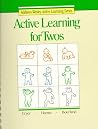Active Learning for Twos (Active Learning Series)