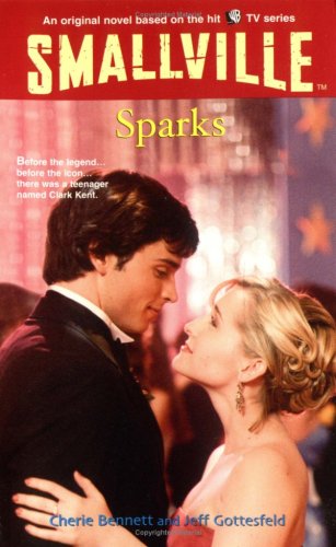 Sparks (Smallville Series for Young Adults, #10)