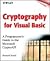 Cryptography for Visual Basic: A Programmer's Guide to the MicrosoftCryptoAPI