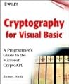 Cryptography for Visual Basic: A Programmer's Guide to the MicrosoftCryptoAPI Cryptography for Visual Basic: A Programmer's Guide to the MicrosoftCryptoAPI