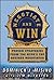 Negotiate and Win: Unbeatable Real-World Strategies from the NYPD's Top Negotiator