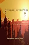 The Faith of the Saints: A Catechism by Saint Bishop Nikolai Velimirovic