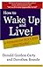How to Wake Up and Live: A Formula for Success that Works
