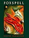 Foxspell by Gillian Rubinstein
