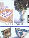 Paperhouse: Handmade Paper Crafts for Your Home