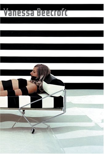 Vanessa Beecroft: Photographs, Films, Drawings (Hardcover)