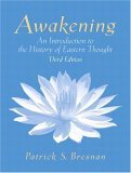 Awakening: An Introduction to the History of Eastern Thought (Paperback)