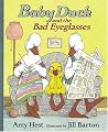 Baby Duck and the Bad Eyeglasses by Amy Hest