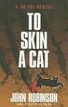 To Skin a Cat (Joe Box Mystery Series, Book 3) To Skin a Cat (Joe Box Mystery Series, Book 3)