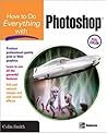 How to Do Everything with Photoshop CS2