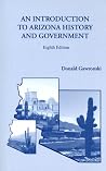 Introduction to Arizona History and Government Introduction to Arizona History and Government