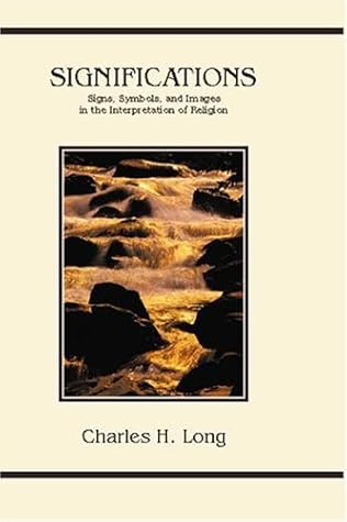 Significations: Signs, Symbols, and Images in the Interpretation of Religion