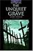 The Unquiet Grave: Short St...