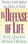 In Defense of Life In Defense of Life