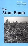 The Atom Bomb (Turning Points)