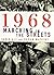1968: Marching in the Streets
