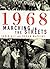 1968: Marching in the Streets