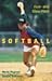 Softball: Fast- and Slow-Pitch
