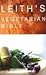 Leith's Vegetarian Bible by Polly Tyrer