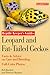 Leopard and Fat-Tailed Geckos: Reptile Keeper's Guide (Reptile Guidebook Series)