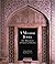 A Jewel of Mughal India: Th...