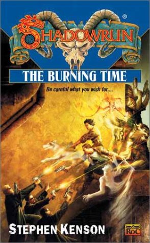 The Burning Time (Shadowrun #40)