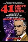 41 Above the Rest: An Index and Checklist for the Anthologies of Groff Conklin 41 Above the Rest: An Index and Checklist for the Anthologies of Groff Conklin