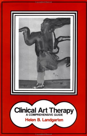 Clinical Art Therapy (Hardcover)